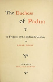 Oscar Wilde, The Duchess Of Padua