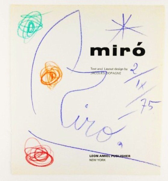 Joan Miro Original Title Page Souvenir Sketch: Original crayon sketch, untitled abstract composition, attributed to Joan Miro and executed on the title page of "Miro" by Jacques Dopagne. Leon Amiel publisher, New York, 1974. Boldly signed and date
