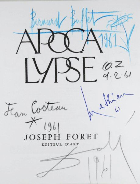 L' Apocalypse Autographed Book: L' Apocalypse, edited by Joseph Foret, autographed on the title page by Jean Cocteau, Bernard Buffet, Salvador Dali, Georges Mathieu, etc. Published by the Musee D'Art Moderne, Paris, 1961. 8 1/4 x 7