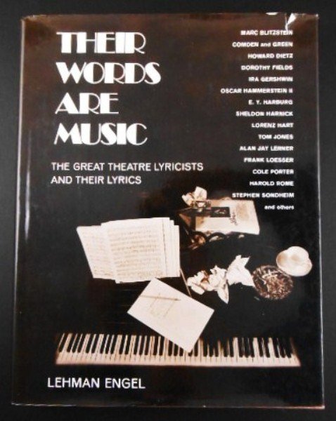 Their Words Are Music: By Lehman Engel. Crown Publishers, New York, 1975. Small tear in dust jacket, otherwise good condition. SHIPPING NOTE: Although Preston Hall Gallery does not typically offer any packing or shipping se