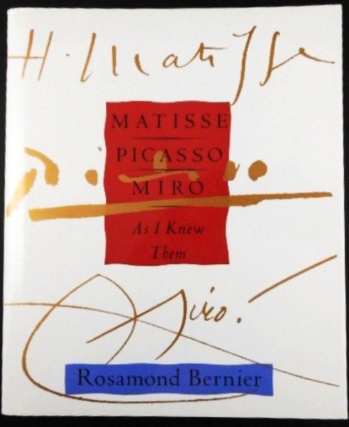 Matisse, Picasso, Miro As I Knew Them: By Rosamond Bernier. Alfred A. Knopf, New York, 1991. Excellent condition, excellent dust jacket. Published at $50.00 SHIPPING NOTE: Although Preston Hall Gallery does not typically offer any packing 