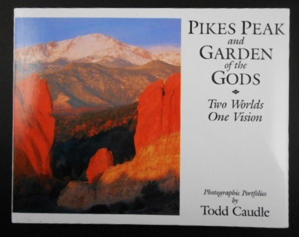 Pikes Peak And Garden Of The Gods: Photographic portfolios by Todd Caudle. Skyline Press, Pueblo, Colorado, 1996. Hardcover, with dust jacket. Like new. SHIPPING NOTE: Although Preston Hall Gallery does not typically offer any packing 