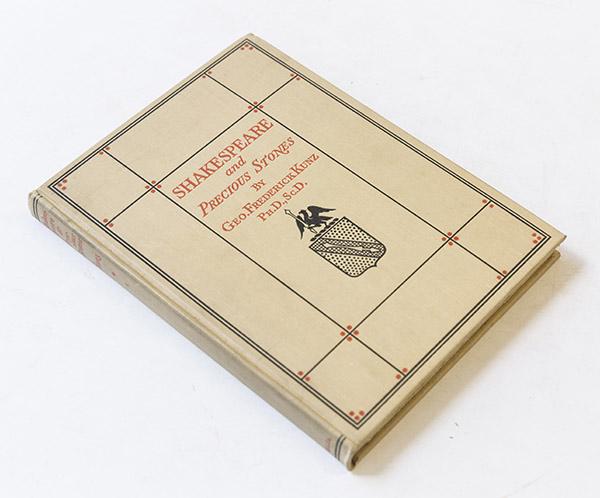 Shakespear and Precious Stones: By Geo Frederick Kunz, 1916