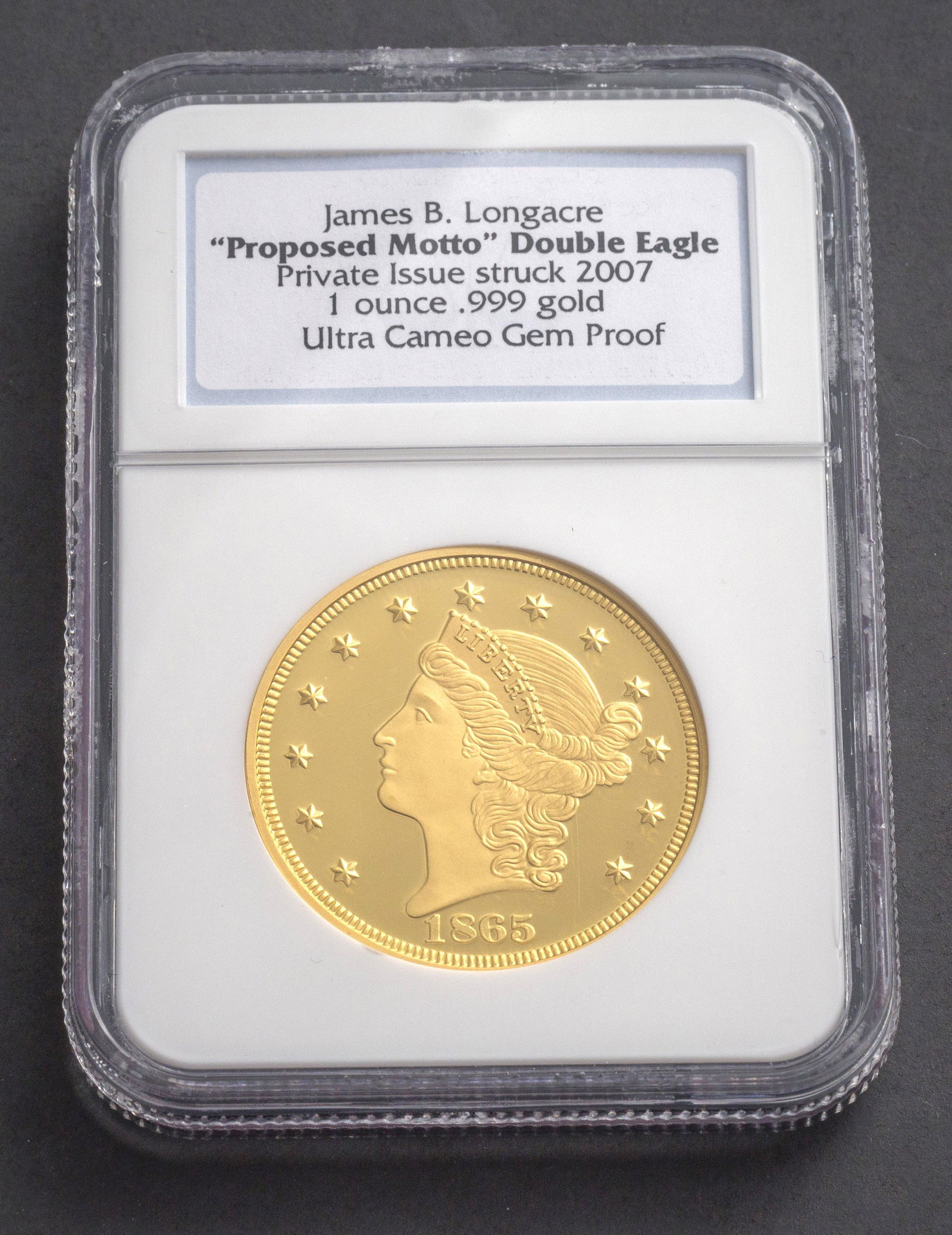 U.S. 1865 "Proposed Motto" Double Eagle $20 Gold Coin (1 of 4)