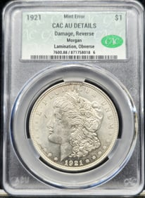 1921 Morgan Silver Dollar Mint Error CAC