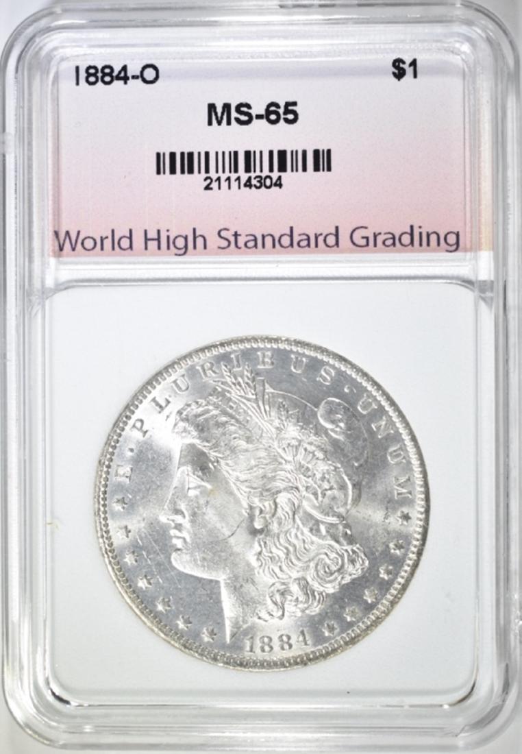 1884-O MORGAN DOLLAR WHSG GEM BU: WEEKLY COIN & CURRENCY AUCTIONS ESTIMATE $100 - $125.