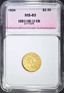 1834 $2.50 GOLD LIBERTY, PNA CH BU: LEADERS IN ONLINE AUCTION ESTIMATE $6000 - $7000.