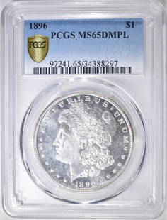 1896 MORGAN DOLLAR PCGS MS-65 DMPL: SUPERB! ESTIMATE $1650 - $1750.