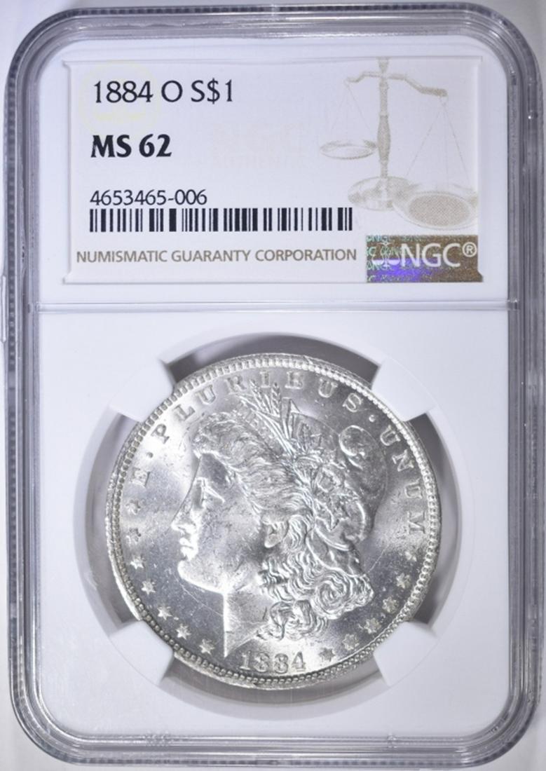 1884-O MORGAN DOLLAR NGC MS-62: CHECK OUT OUR UPCOMING AUCTIONS ESTIMATE $75 - $100.