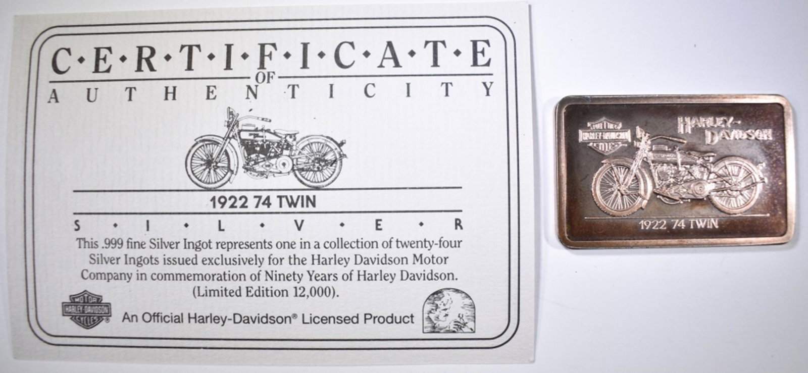 1922 74 TWIN HARLEY SILVER BAR: BAR IS FROM THE HARLEY DAVIDSON 90th ANNIVERSARY SET APPROX. 1.4oz .999 SILVER WITH CERTIFICATE ESTIMATE $75 - $85.