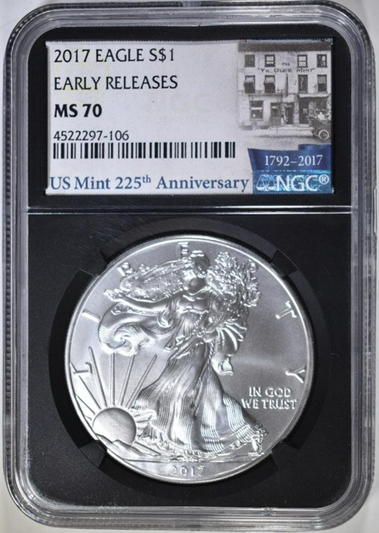 2017 AM. SILVER EAGLE, NGC MS-70 EARLY RELEASES: BID WITH SILVER CITY AUCTIONS ESTIMATE $100 - $150.