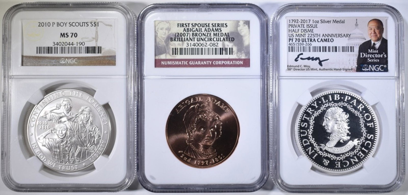 NGC LOT; 2007 FIRST SPOUSE SERIES BRONZE MEDAL: ABIGAIL ADAMS BU, 2010-P BOY SCOUT COMMEM $1 MS-70, AND 1792-2017 1oz SILVER MEDAL PRIVATE ISSUE, HALF DISME PF 70 ULTRA CAMEO- US MINT 225TH ANNIV. MINT DIRECTOR'S SERIES ESTIMATE $75 - $85.