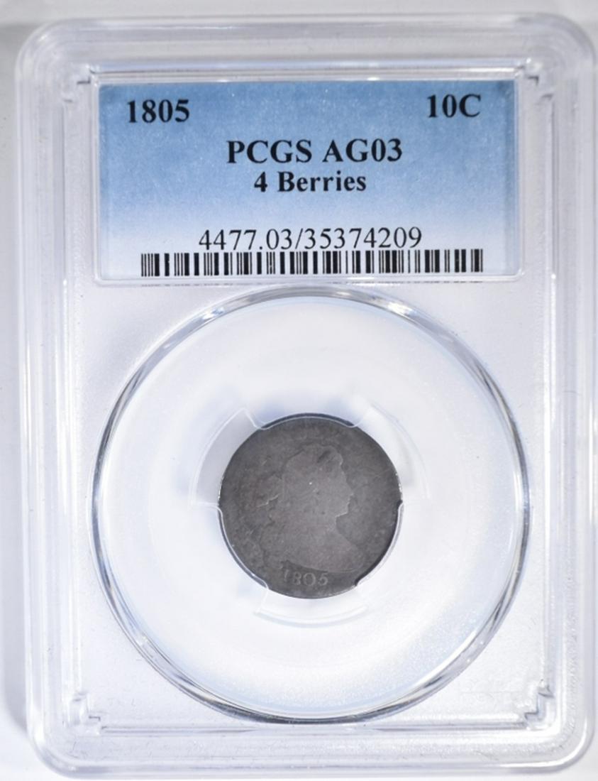 1805 4 BERRIES BUST DIME, PCGS AG-3 (1 of 4)