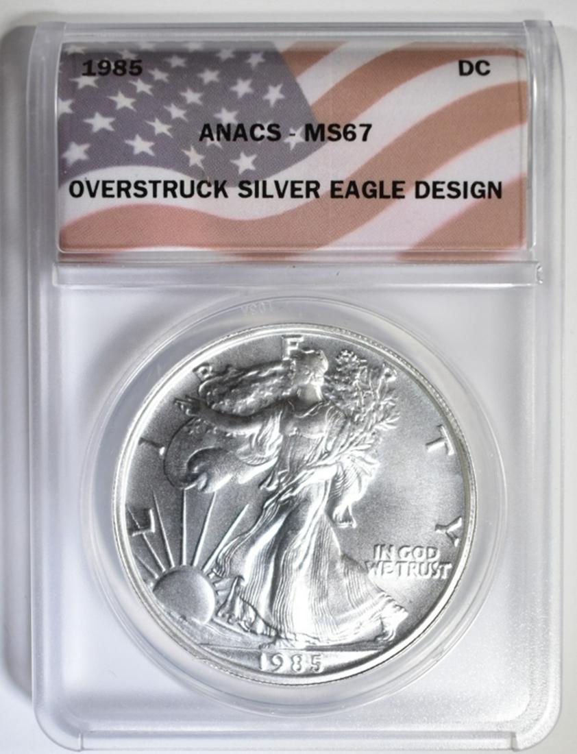 1985 ASE FANTASY OVER STRUCK, ANACS MS-67: DANIEL CARR ESTIMATE $275 - $300.