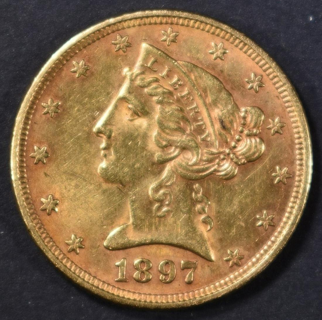 1897 $5.00 GOLD LIBERTY AU: CHECK OUT OUR UPCOMING AUCTIONS ESTIMATE $650 - $700.