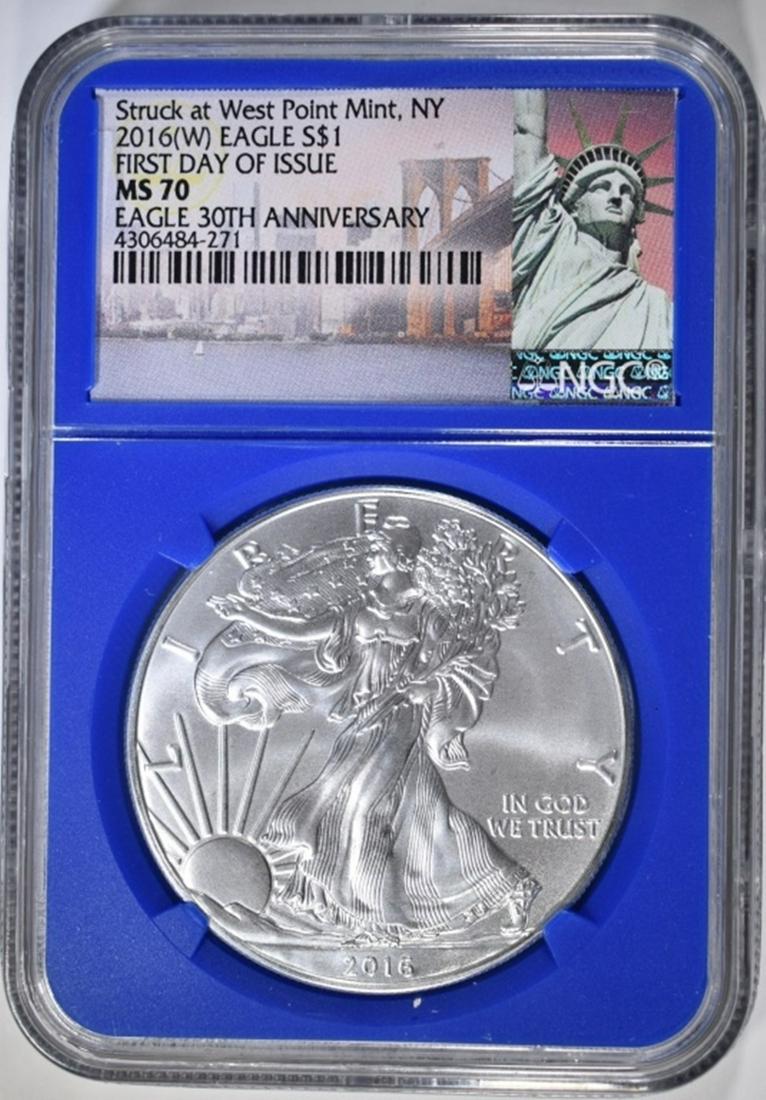 2016 (W) SILVER EAGLE NGC MS-70 FIRST DAY ISSUE: 30TH ANNIVERSARY ESTIMATE $100 - $125.