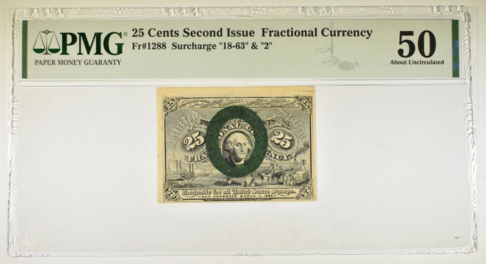 25c 2nd ISSUE FRACTIONAL CURRENCY Fr# 1288 PMG 50 (1 of 2)