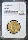 1915-S $10 GOLD INDIAN NGC AU-55