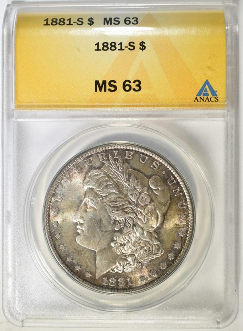 1881-S MORGAN DOLLAR ANACS MS-63: TOP RATED AUCTION HOUSE ESTIMATE $75 - $100.