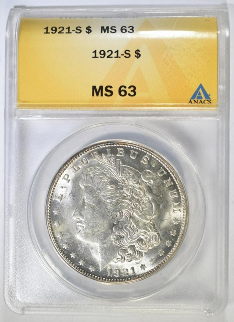 1921-S MORGAN DOLLAR ANACS MS-63: CHECK OUT OUR UPCOMING AUCTION ESTIMATE $150 - $175.