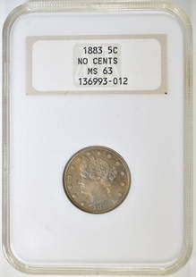 1883 NO CENT LIBERTY NICKEL NGC MS-63 OLD HOLDER: WEEKLY COIN & CURRENCY AUCTIONS ESTIMATE $100 - $120.