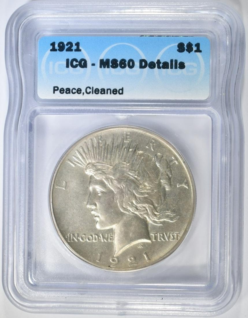 1921 PEACE DOLLAR ICG MS 60 DETAILS (1 of 4)