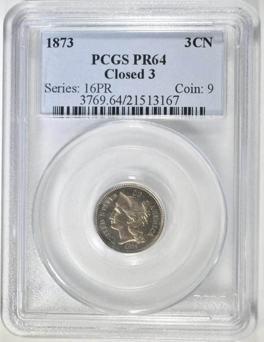1873 3-CENT NICKEL  PCGS PR-64  CLOSED 3 (1 of 4)