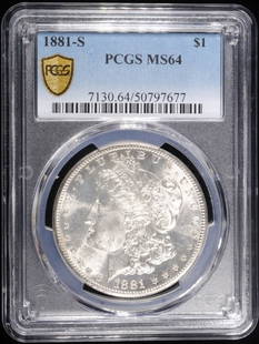 1881-S MORGAN DOLLAR PCGS MS-64: LEADERS IN ON-LINE AUCTIONS ESTIMATE $160 - $210.