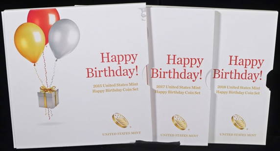 2015, 17, 18 US MINT HAPPY BDAY 5-COIN PROOF SETS: BID WITH SILVER CITY AUCTIONS ESTIMATE $100 - $150.