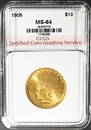 1908 $10 GOLD INDIAN CCGS CH/GEM BU W/MOTTO