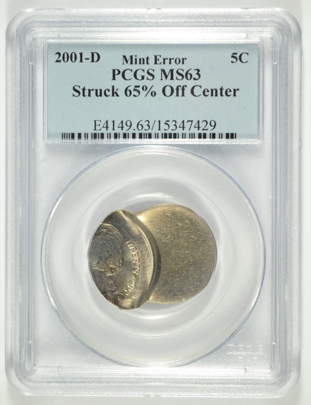2001-D JEFFERSON NICKEL MINT ERROR PCGS MS63 STRUCK 65%: RARE MINT ERROR, EST $350-$400