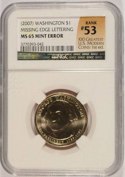 2007 GEORGE WASHINGTON (MINT ERROR) DOLLAR NGC MS-65 (1 of 4)