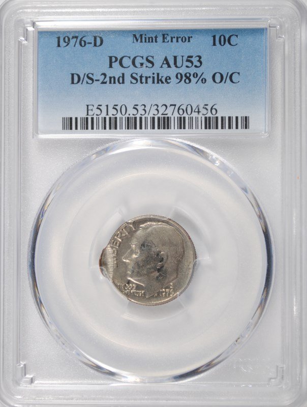 1976-D ROOSEVELT DIME MINT ERROR, D/S 2nd STRIKE 98%: ESTIMATE, $450.00 TO $500.00 SILVERTOWNE AUCTIONS SHIPS ITEMS WON WITHIN 48 HOURS OF RECEIPT OF PAYMENT
