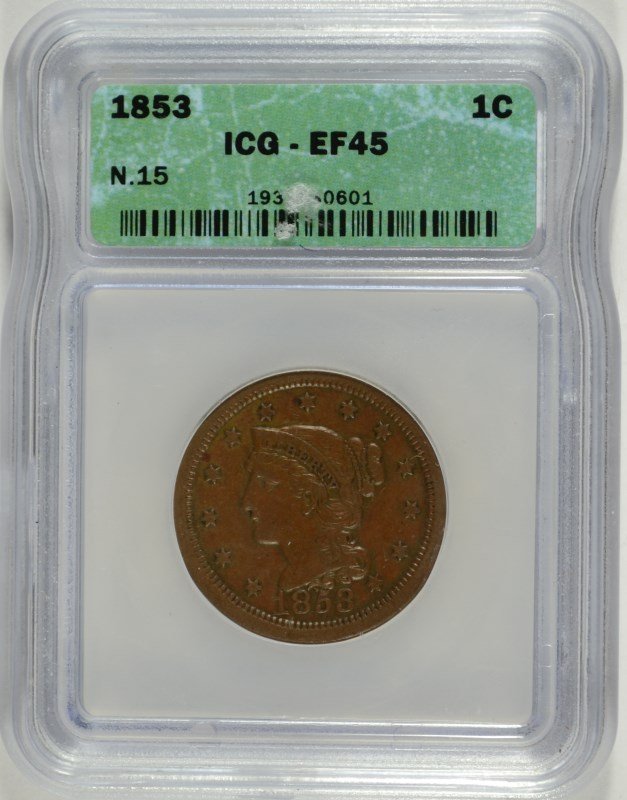 1853 LARGE CENT, ICG EF-45 (1 of 4)
