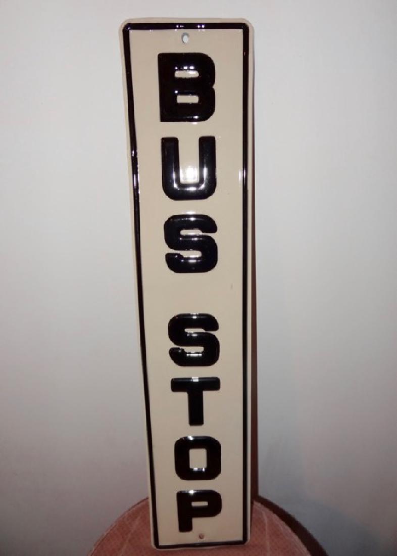 Restored Metal Imbossed Bus Stop Sign (1 of 2)
