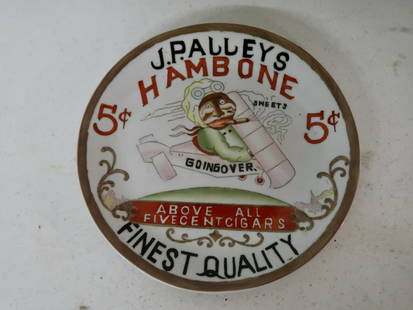 J.P. Alley's Hambone 5 Cent Cigar Advertising on Buffalo Pottery: 10" Round Plate Dated 1911 finest of quality