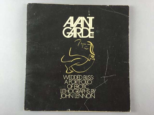 Avant Garde #11 Magazine: Circa 1970, "Wedded Bliss; a Portfolio of Erotic Lithographs" by John Lennon. Editor of Avant Garde was Ralph Ginzburg. Condition - folds and tears to the front cover, interior very clean.