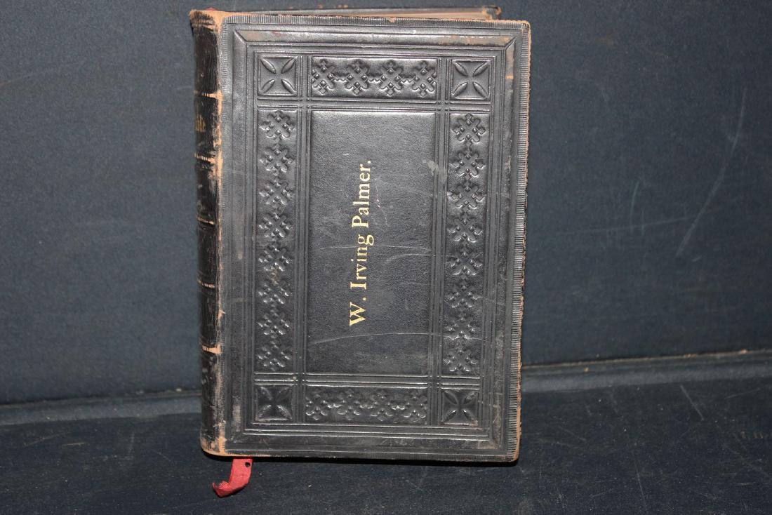 1872 BIBLE BELONGING TO W. IRVING PALMER GOOD CONDITION: 1872 BIBLE BELONGING TO W. IRVING PALMER GOOD CONDITION