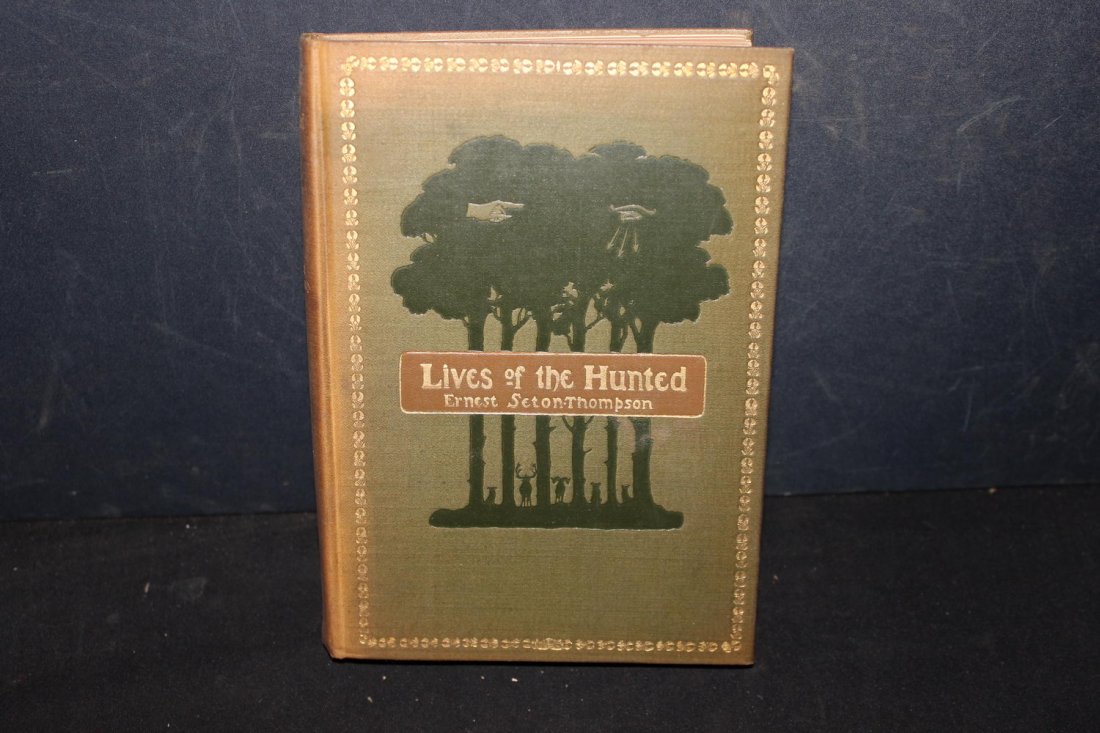 GIVEN AS CHRISTMAS GIFT 1901 LIVES OF THE HUNTED BY: GIVEN AS CHRISTMAS GIFT 1901 LIVES OF THE HUNTED BY ERNEST SETON THOMPSON A STORY ABOUT WILD ANIMALS