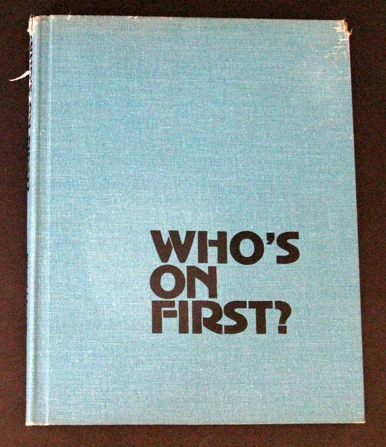 WHO'S ON FIRST - DELUXE HARD-COVER BOOK ON ABBOTT & (1 of 5)