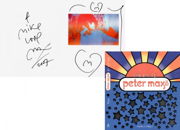 PETER MAX SIGNED ART BOOK: 556. PETER MAX Superb coffee table art book, The Art of Peter Max by Charles A. Riley II, Abrams, 2002. Inscribed and signed by Max on reverse front endpaper in black felt tip, "To Mike, Love Max 2007