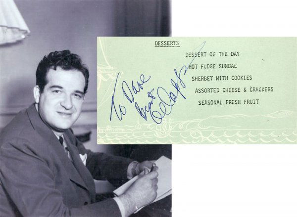 AL CAPP SIGNED MENU W/PHOTO: 692. AL CAPP Byname of Alfred Gerald Caplin (1909-1979). Creator of Li'l Abner comic strip (1934) noted for its satiric commentary on current events and public figures. Inscribed and signed desert men