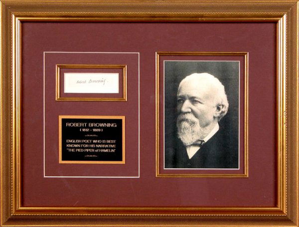 ROBERT BROWNING SIGNED SIGNATURE /PHOTO DISPLAY: 738. ROBERT BROWNING (1812-1889). Major Victorian poet for the development of the dramatic monologue of which his The Ring and the Book (4 vol., 1868-69) is considered a masterpiece. Browning married