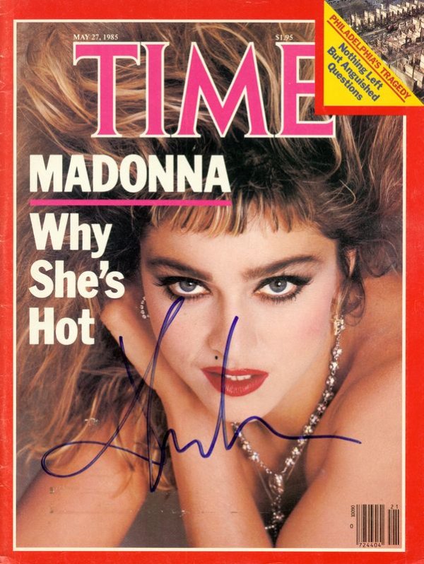 MADONNA SIGNED TIME MAGAZINE COVER: 1022. MADONNA (b. 1958). American dance-pop singer and cultural icon known for her provocative stage performances. Signed cover of complete May 27, 1985, issue of Time featuring a close-up photograph