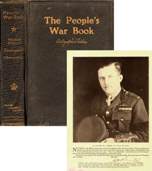 WILLIAM "BILLY" BISHOP SIGNED PEOPLES WAR BOOK": 131. WILLIAM A. "BILLY" BISHOP (1894-1956). Canadian aviator of WW I, officially credited with bringing down 72 enemy aircraft awarded the Military Cross, Distinguished Service Award