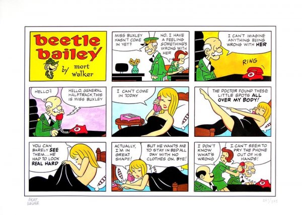 MORT WALKER SIGNED LIMITED EDITION COMIC PRINT: 559. MORT WALKER (b. 1923). Creator of comic strip character Beetle Bailey who personified the American soldier's traditional irreverence for military authority. Limited Editio