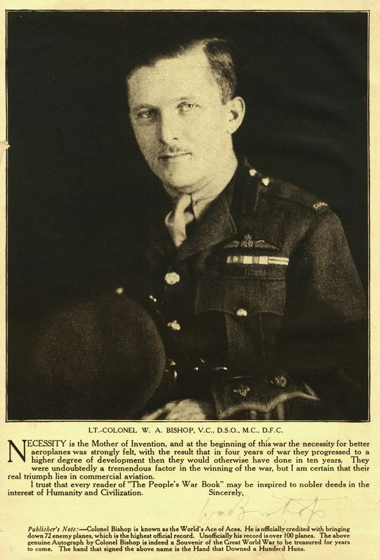 VINTAGE WILLIAM A. "BILLY" BISHOP SIGNED PORTRAIT: 196. WILLIAM A. "BILLY" BISHOP Vintage souvenir SP, b/w, 8"x10" half-length portrait in uniform removed from The People's War Book. Boldly signed on white bottom margin beneath printed message from th