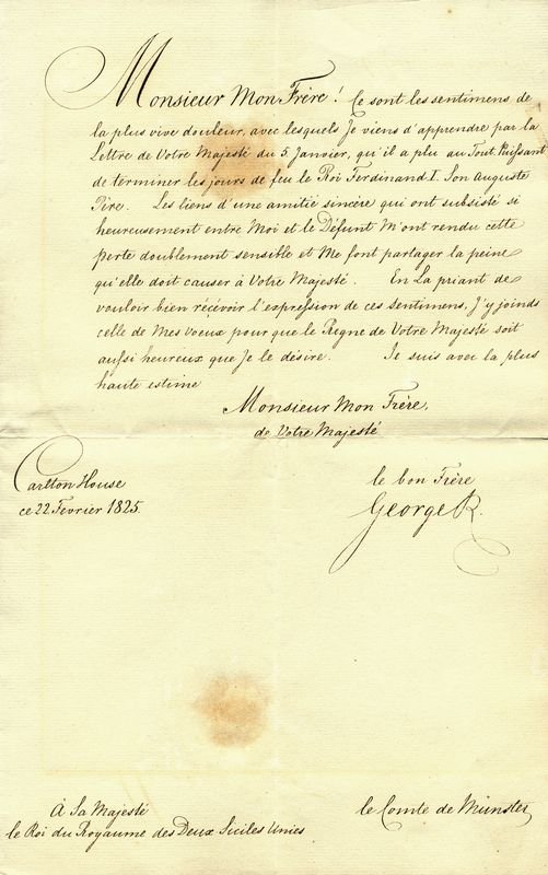 GEORGE IV SIGNED LETTER TO KING OF TWO SICILIES: 329. GEORGE IV (1762-1830). King of England who became Prince Regent when George III became permanently incapacitated (1811). During his reign, the Catholic Emancipation Act passed into law. LS in Fre