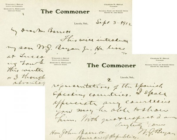 WILLIAM JENNINGS BRYAN HANDWRITTEN SIGNED LETTER: 380. WILLIAM JENNINGS BRYAN (1860-1925). American reformist lawyer, orator and statesman nominated by the Democratic party three times as presidential candidate, later serving as secretary of state un