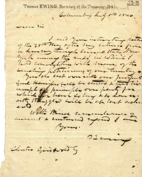 THOMAS EWING HANDWRITTEN SIGNED LETTER: 389. THOMAS EWING (1789-1871). US senator from Ohio; Secretary of Treasury (1841) under William Harrison; first US secretary of the Interior (1849-50) under Taylor. ALS "T Ewing," 1p, Columbus, Jul 8,